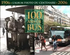 3551637 - 100 Ans De Bus Un Siècle Au Service Des Franciliens - Ratp