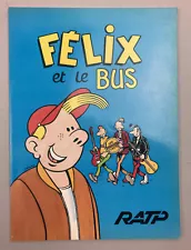 Félix Et Le Bus (margerin) - Edition Spéciale Ratp De 1986